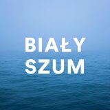Biały Szum Dla Lepszego Snu