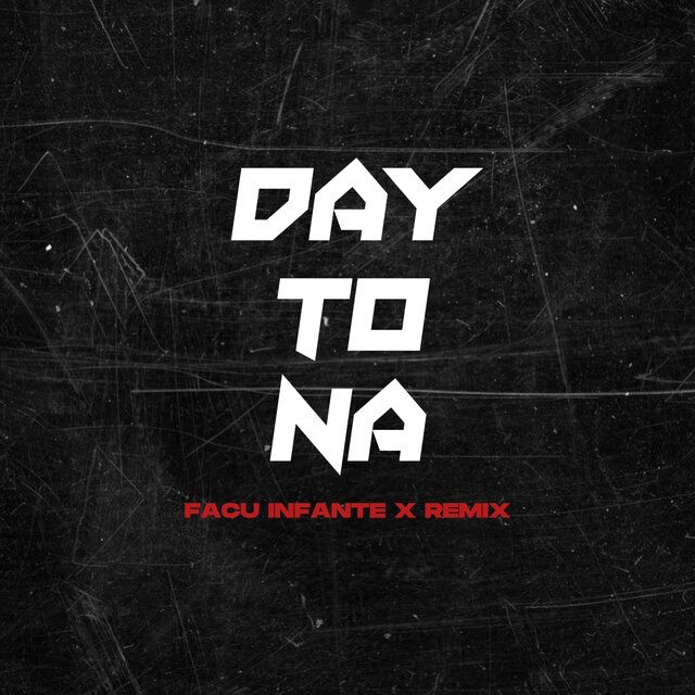 Daytona (Remix)