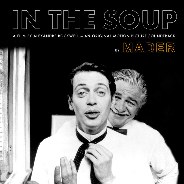 In the Soup (Original Motion Picture Soundtrack)