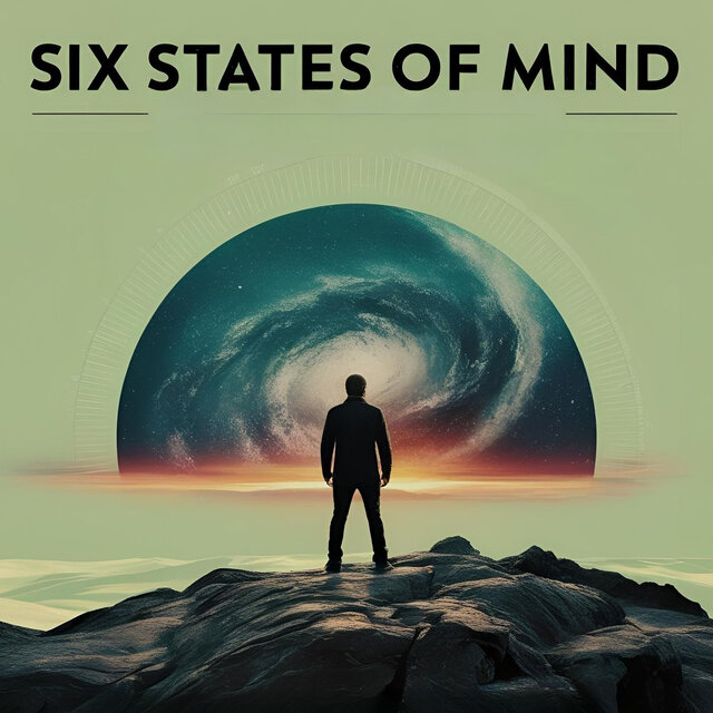 Six States of Mind