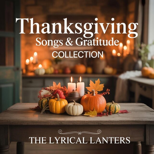 Thanksgiving Songs & Gratitude Collection