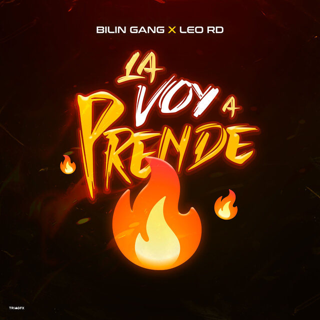 La Voy A Prende
