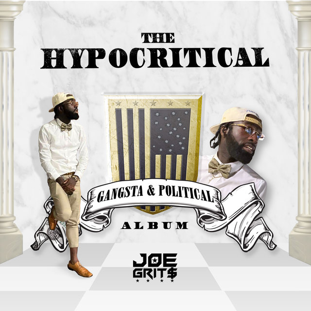 THE HYPOCRITICAL : GANGSTA & POLITICAL ALBUM