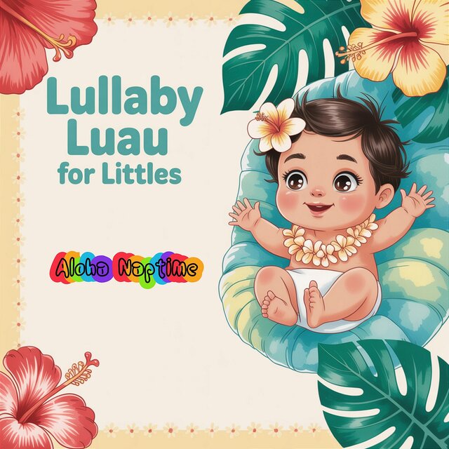 Lullaby Luau for Littles
