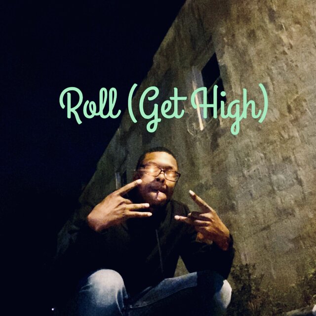 Roll (Get High)