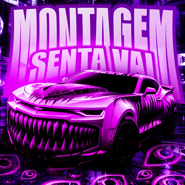 MONTAGEM SENTA VAI