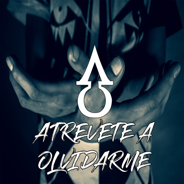Atrevete a Olvidarme