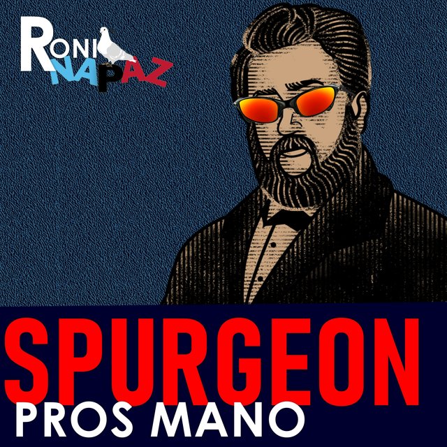 Spurgeon Pros Mano