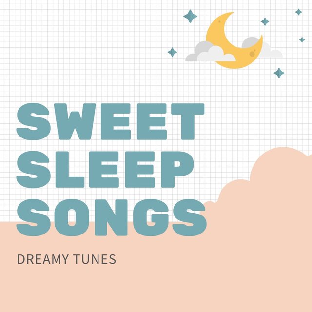 Sweet Sleep Songs