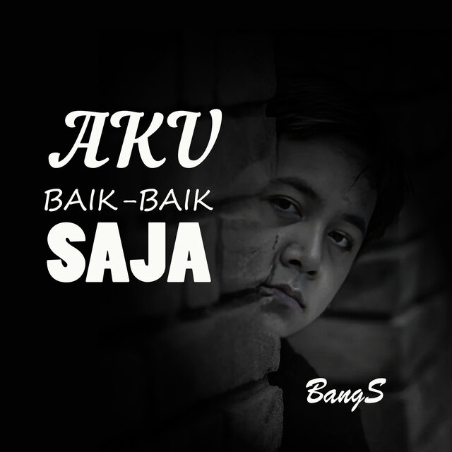 AKU BAIK-BAIK SAJA