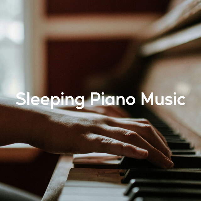 Sleeping Piano Music
