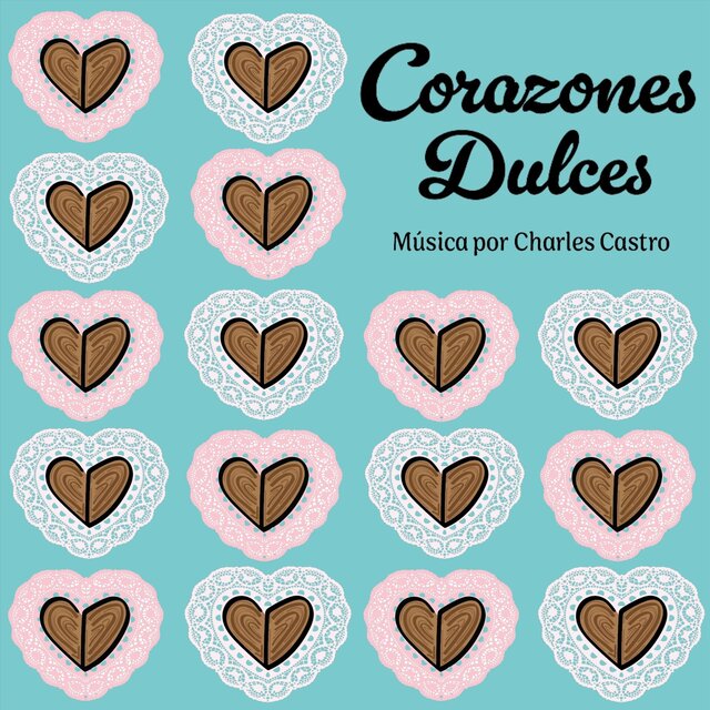 Corazones Dulces (Original Short Film Soundtrack)
