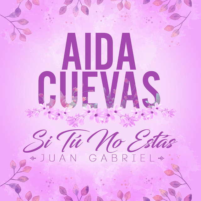 Si Tu No Estás (Juan Gabriel)