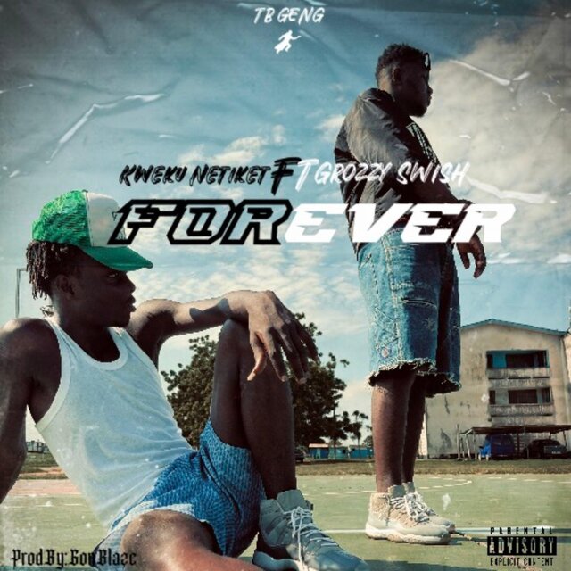 Forever (feat. Grozzy Swish)