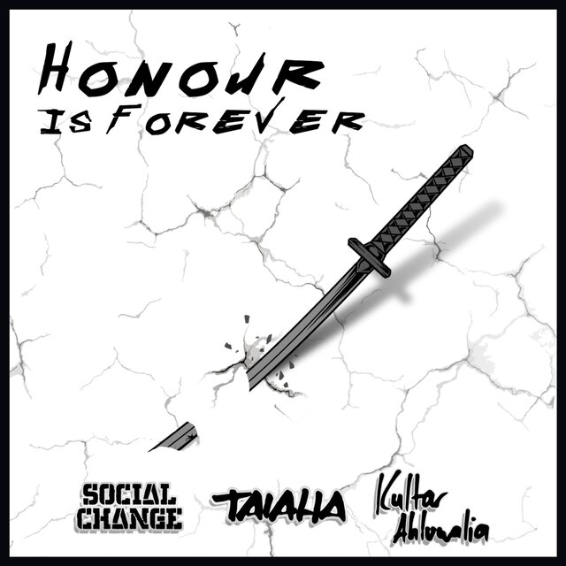 Honour Is Forever