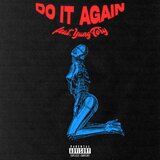 DO IT AGAIN
