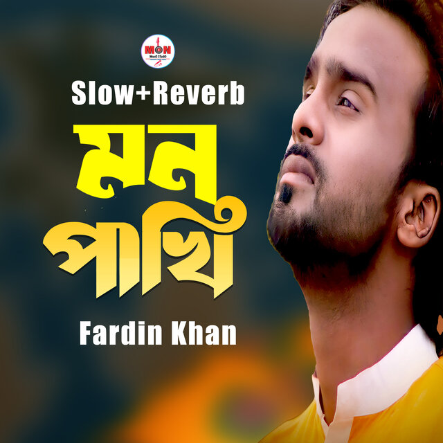 Mon Pakhi (Slow+Reverb)