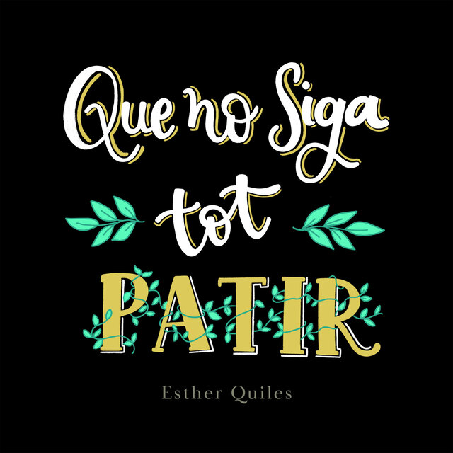 Que No Siga Tot Patir