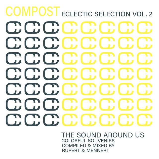 Compost Eclectic Selection, Vol. 2: The Sound Around Us - Colorful Souvenirs (Compiled & mixed by Rupert & Mennert)