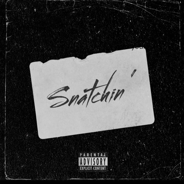 Snatchin' (feat. Krataydagreat) [A2]