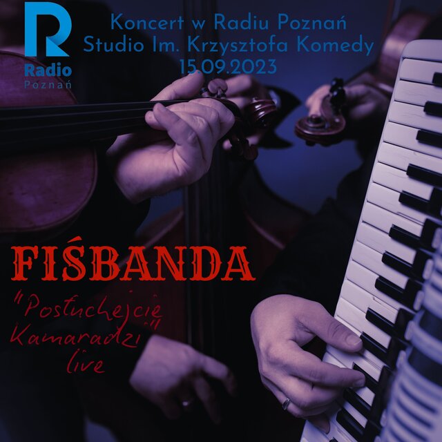 Posłuchejcie Kamaradzi LIVE - koncert w Radiu Poznań (Studio im. Krzysztofa Komedy, 15.09.23)
