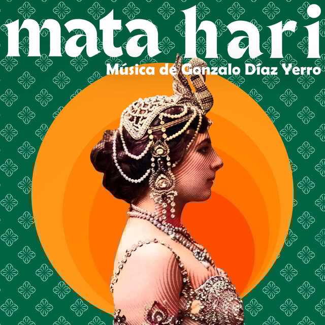 Mata Hari (Original Music for the Ballet / Live recording)
