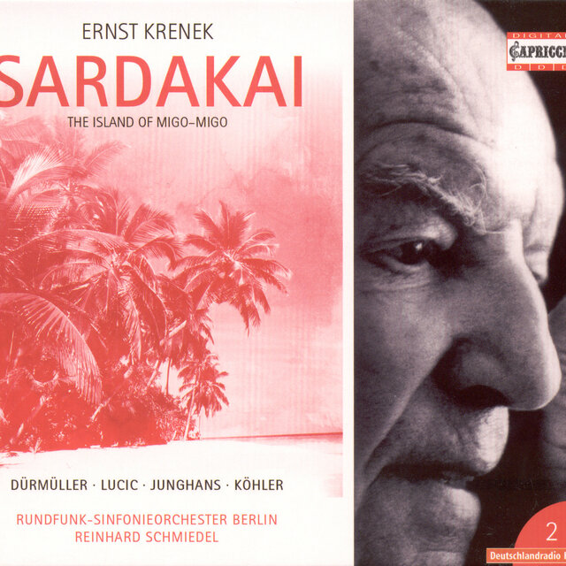 Krenek, E.: Sardakai [Opera]