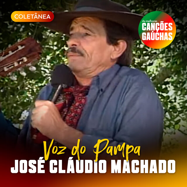 JOSÉ CLÁUDIO MACHADO - VOZ DO PAMPA