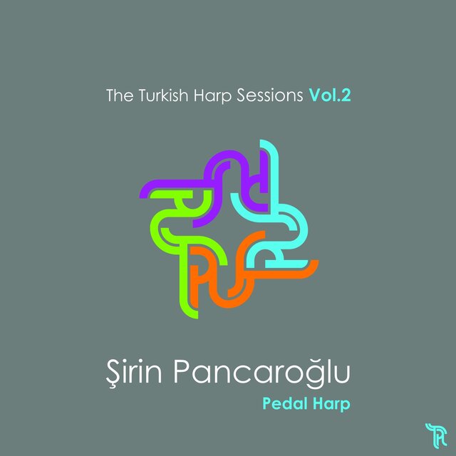 The Turkish Harp Sessions, Vol. 2 (Pedal Harp)