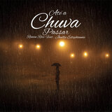 Até a Chuva Passar