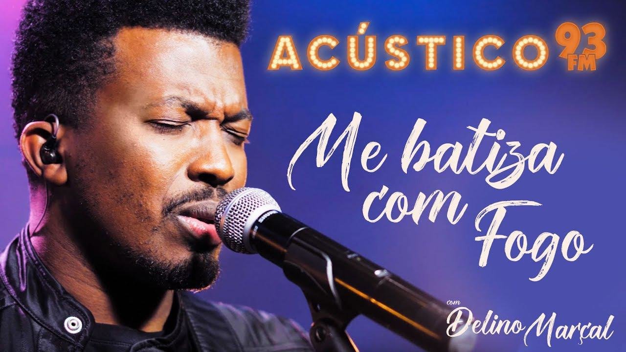 Me Batiza Com Fogo (Ao Vivo)