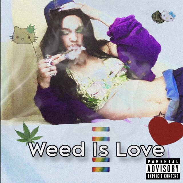 Weed Is Love