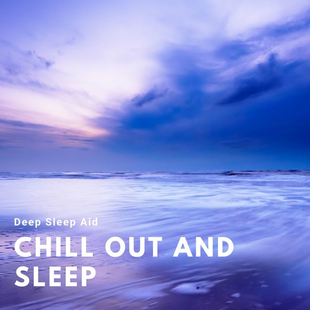 Chill Out and Sleep, Ambient Ocean