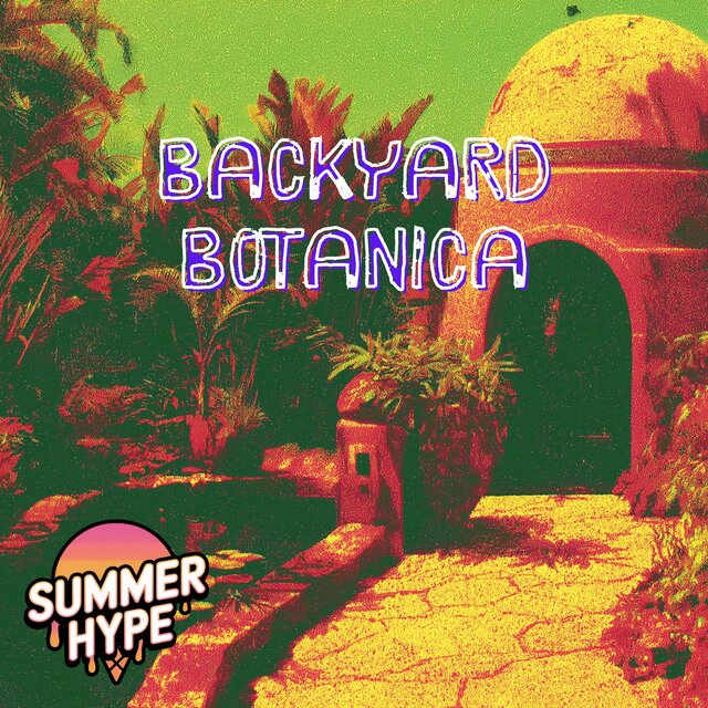 Backyard Botanica