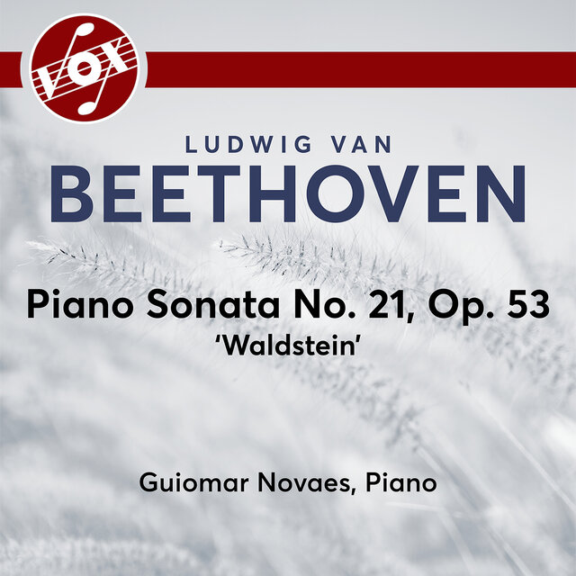 Ludwig van Beethoven: Piano Sonata No. 21 in C Major, Op. 53 