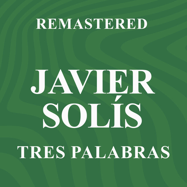 Tres palabras (Remastered)