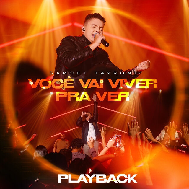 Você Vai Viver pra Ver (Playback)