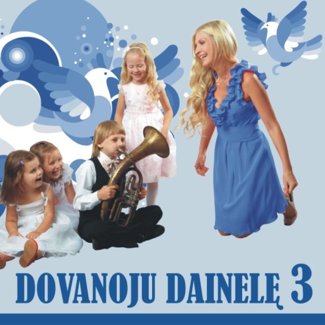 Dovanoju dainelę 3