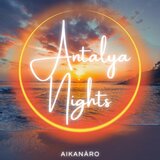 Antalya Nights