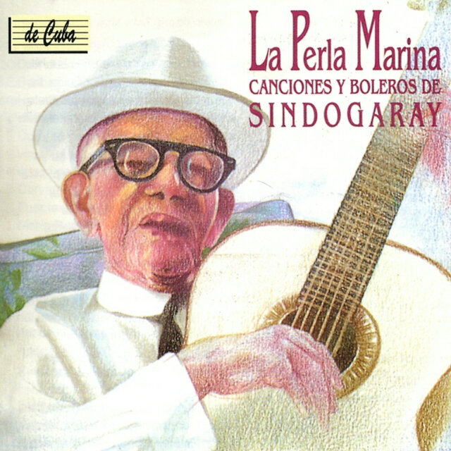 La Perla Marina (Canciones y Boleros del Sindogaray)