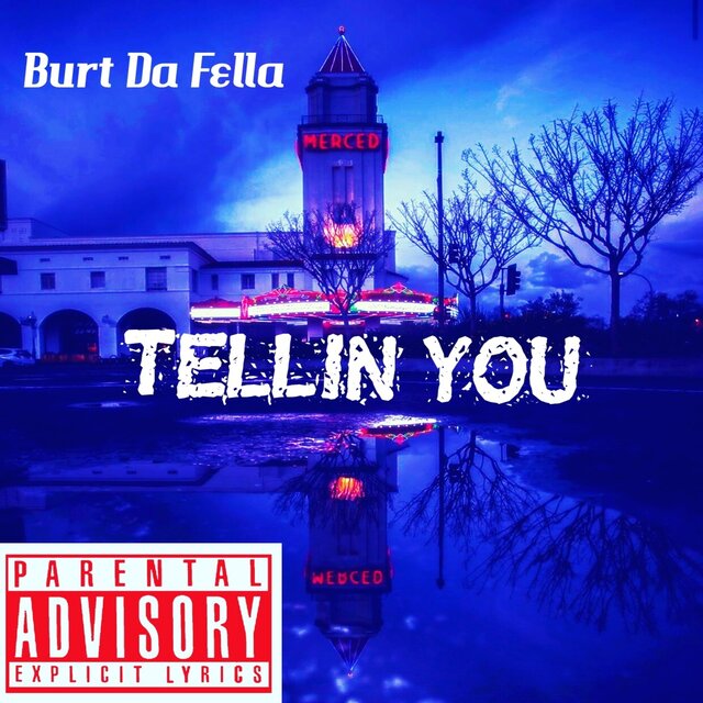 Tellin You