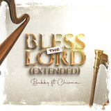Bless The Lord (feat. Chioma) (Extended)