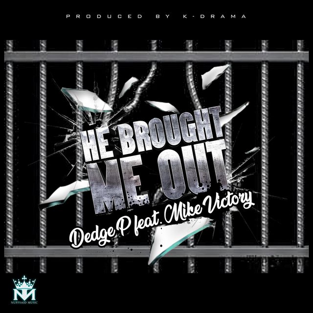 He Brought Me Out (feat. Mike Victory)