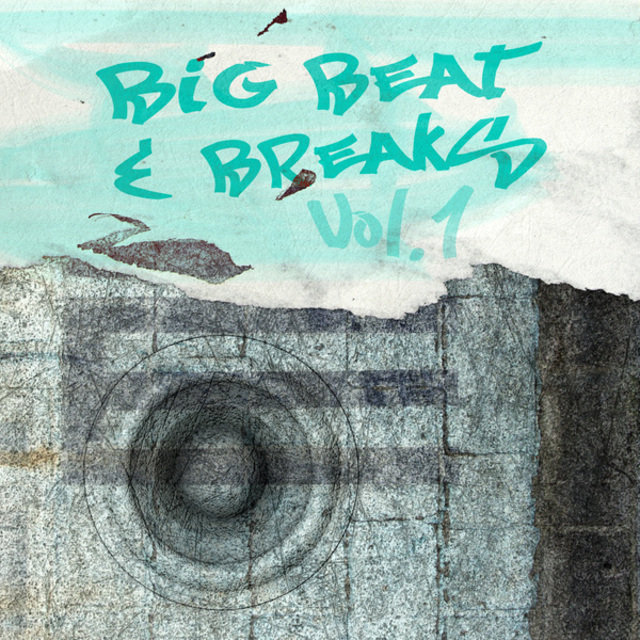 Big Beat & Breaks, Vol. 1