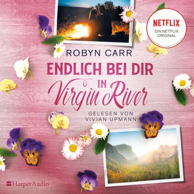 Endlich bei dir in Virgin River (Ungekürzt)