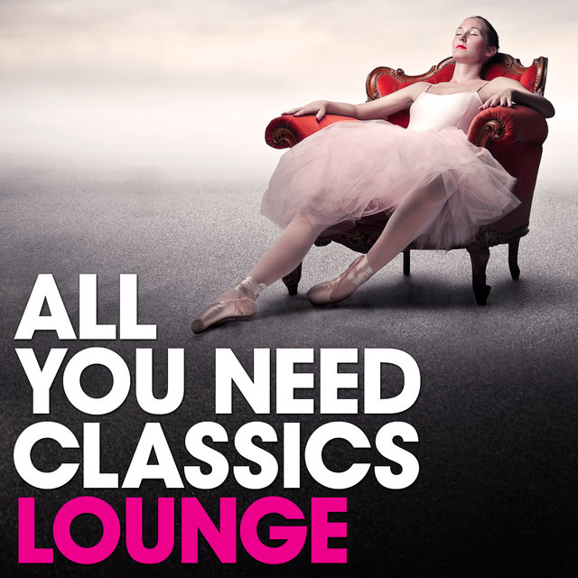 All You Need Classics: Lounge