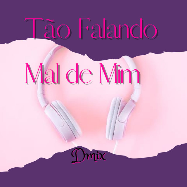 Tão Falando Mal de Mim
