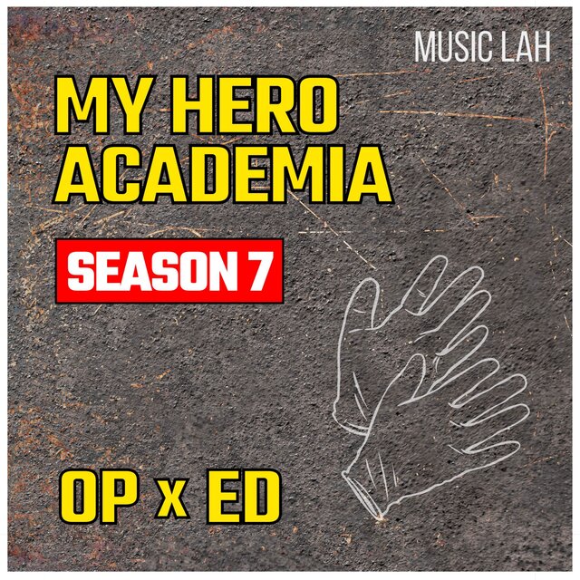 My Hero Academia Season 7: OP & ED