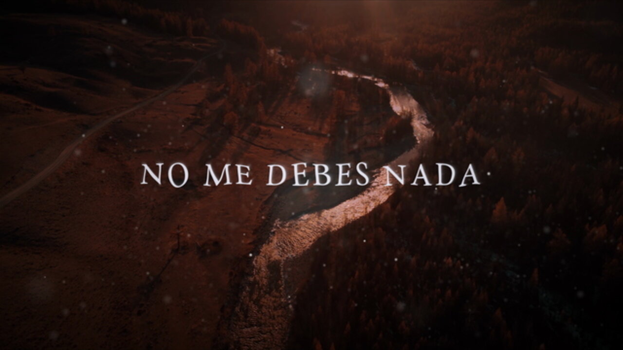 No Me Debes Nada