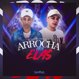 Arrocha pra Elas
